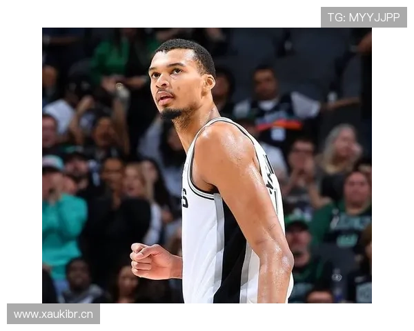 维克托·文班亚马挡拆制造错位拉开空间提升内线得分效率